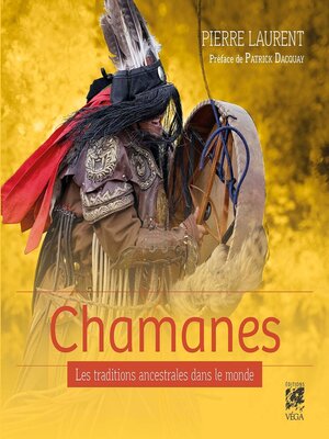 cover image of Chamanes--Les traditions ancestrales dans le monde
